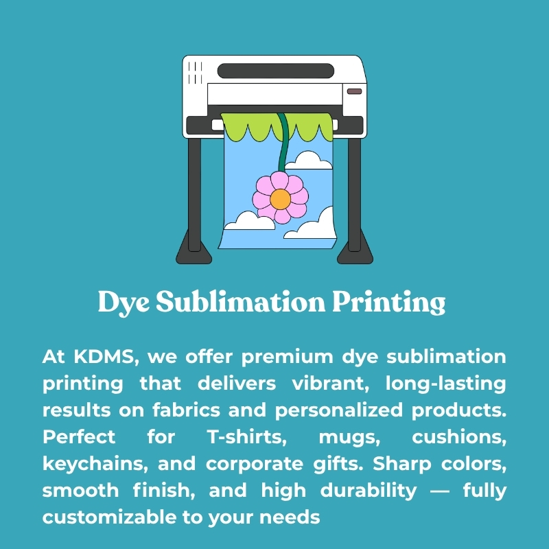 KDMS dye sublimation printing illustration featuring a printer producing a colorful floral design, with service details below.